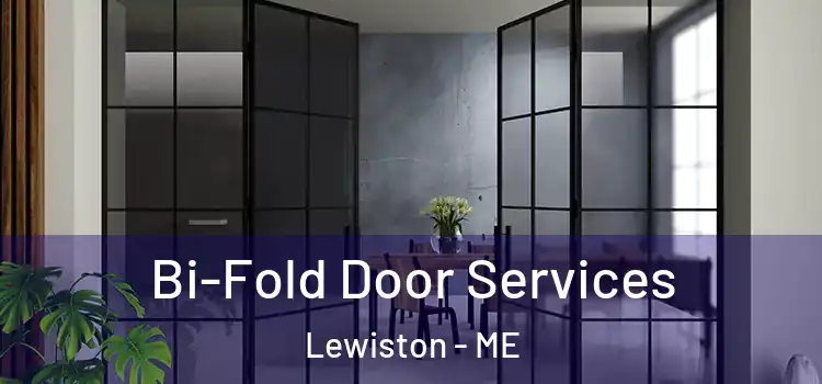  Bi-Fold Door Services Lewiston - ME