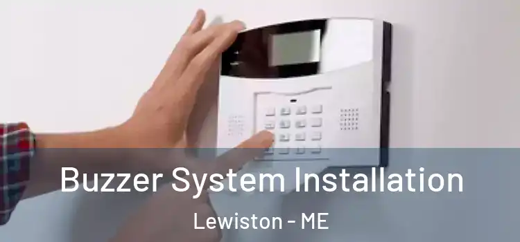Buzzer System Installation Lewiston - ME