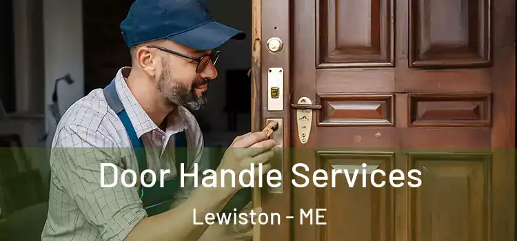 Door Handle Services Lewiston - ME